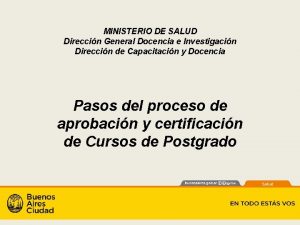MINISTERIO DE SALUD Direccin General Docencia e Investigacin