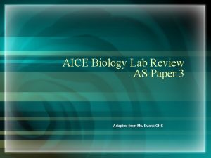AICE Biology Lab Review AS Paper 3 Adapted