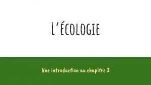 Lcologie Une introduction au chapitre 3 Lcologie Questce