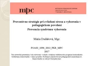 Preventvne stratgie pri zvldan stresu a vyhorenia v