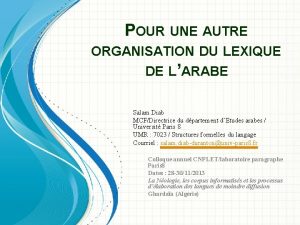 POUR UNE AUTRE ORGANISATION DU LEXIQUE DE LARABE