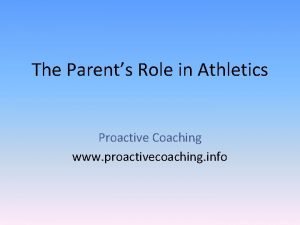 Proactive coaching