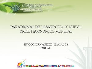 PARADIGMAS DE DESARROLLO Y NUEVO ORDEN ECONOMICO MUNDIAL