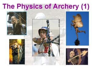 Physics of archery