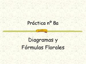 Formula floral ejemplos