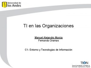 TI en las Organizaciones Manuel Alejandro Murcia Fernando