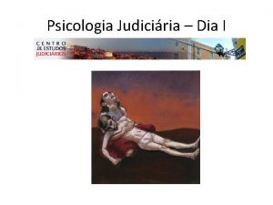 Psicologia Judiciria Dia I Entre ns fingir que