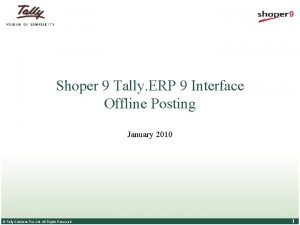 Shoper 9 Tally ERP 9 Interface Offline Posting