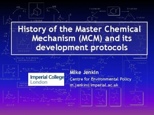 History of the Master Chemical Mechanism MCM and