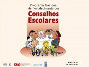 I ENCONTRO ESTADUAL DE FORTALECIMENTO DO CONSELHO ESCOLAR