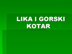 Gorski kotar i lika