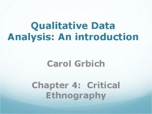 Qualitative Data Analysis An introduction Carol Grbich Chapter