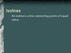 What is an isoline