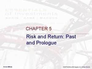 CHAPTER 5 Risk and Return Past and Prologue