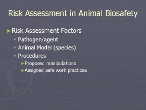 Risk Assessment in Animal Biosafety Risk Assessment Factors