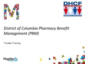 District of Columbia Pharmacy Benefit Management PBM Provider