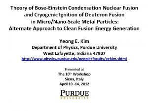 Theory of BoseEinstein Condensation Nuclear Fusion and Cryogenic