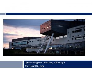 Queen Margaret University Edinburgh BSc Hons Nursing Preparing