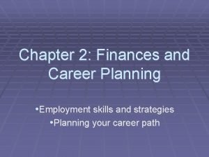 Chapter 2 finances and career planning