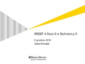 MSSF 4 faza II a Solvency II 6