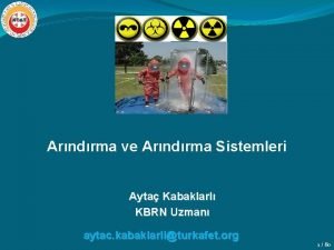 Yarali arindirmasi nerede yapilmaz