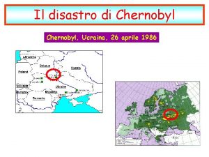 Il disastro di Chernobyl Ucraina 26 aprile 1986