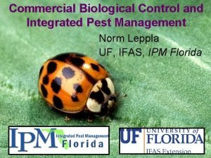 Commercial Biological Control and Integrated Pest Management Norm