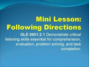 Mini Lesson Following Directions GLE 0601 2 1