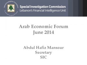 Arab Economic Forum June 2014 Abdul Hafiz Mansour