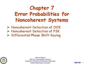 Probability of error for non coherent fsk