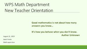 WPS Math Department New Teacher Orientation Good mathematics