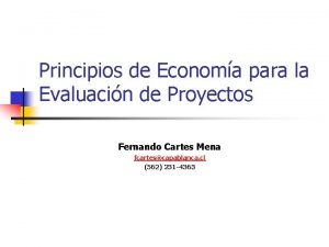 Principios de Economa para la Evaluacin de Proyectos