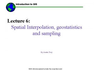 Using GIS Introduction to GIS Lecture 6 Spatial