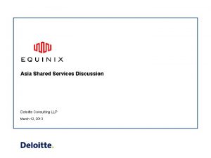 Deloitte shared service center inc