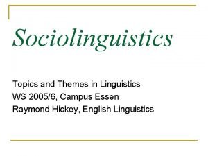 Sociolinguistics topics