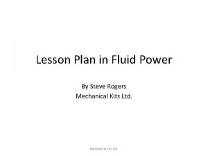 Lesson Plan in Fluid Power By Steve Rogers