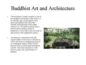 Buddhist Art and Architecture The Borobodur Temple complex