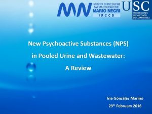 New Psychoactive Substances NPS in Pooled Urine and