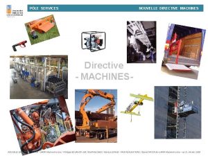 PLE SERVICES NOUVELLE DIRECTIVE MACHINES Directive MACHINES NOUVELLE