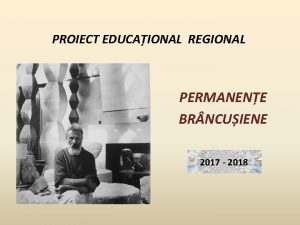 PROIECT EDUCAIONAL REGIONAL PERMANENE BR NCUIENE 2017 2018