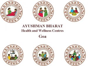 AYUSHMAN BHARAT Health and Wellness Centres Goa HWCs