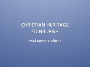 Christian heritage edinburgh