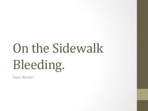 On the sidewalk bleeding conflict