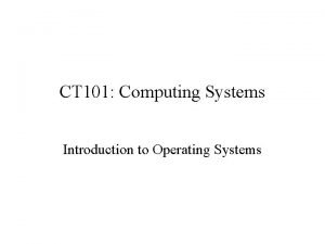 Operating system 101