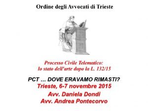 PCT DOVE ERAVAMO RIMASTI Trieste 6 7 novembre