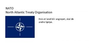 NATO North Atlantic Treaty Organisation Hvis et land