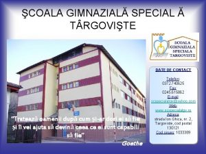 COALA GIMNAZIAL SPECIAL T RGOVITE DATE DE CONTACT