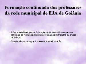 Formao continuada dos professores da rede municipal de