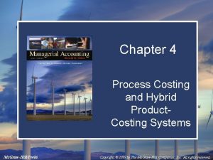 Hybrid costing system Hybrid costing system