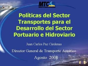 Polticas del Sector Transportes para el Desarrollo del